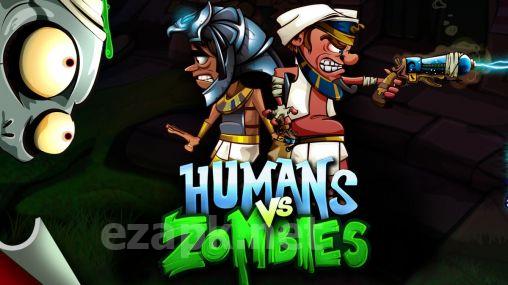 Humans vs zombies