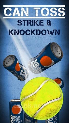 Can toss. Strike, knockdown