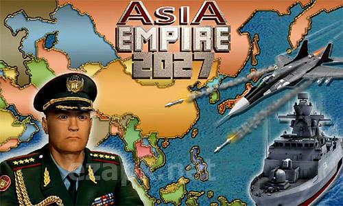 Asia empire 2027