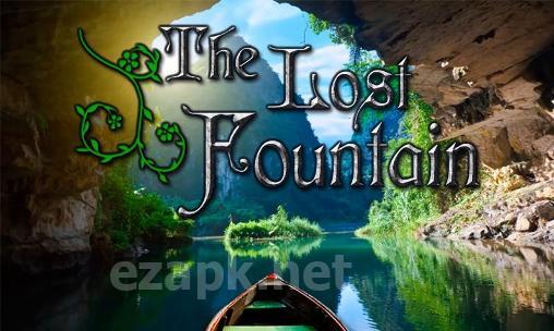 The lost fountain