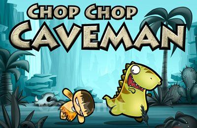 Chop Chop Caveman