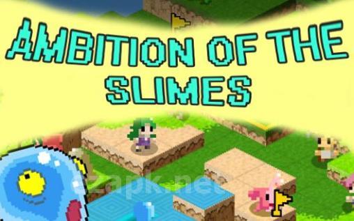 Ambition of the slimes