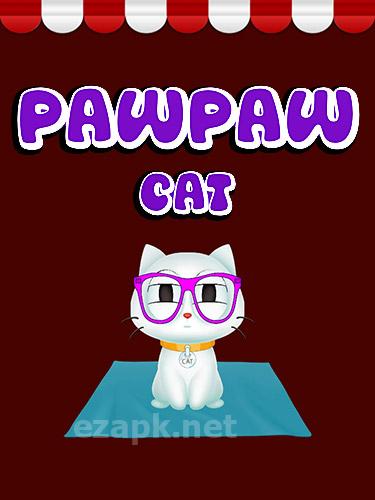 Paw paw cat