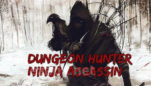 Dungeon hunter: Ninja assassin