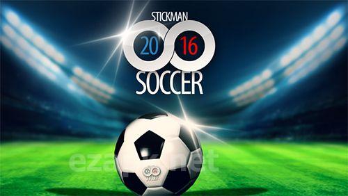 Stickman soccer 2016