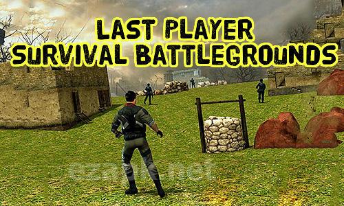 Last player survival: Battlegrounds