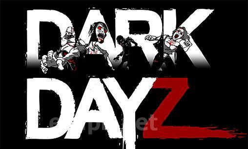 Dark dayz: Prologue