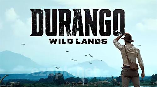 Durango: Wild lands