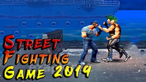 Street fighting game 2019