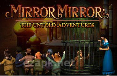 Mirror Mirror: The Untold Adventures