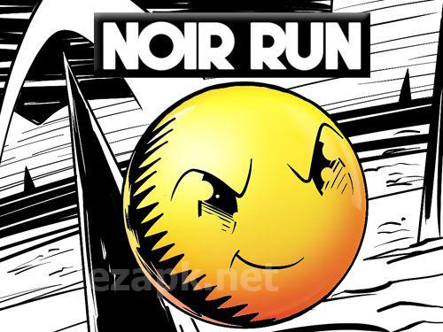 Noir run