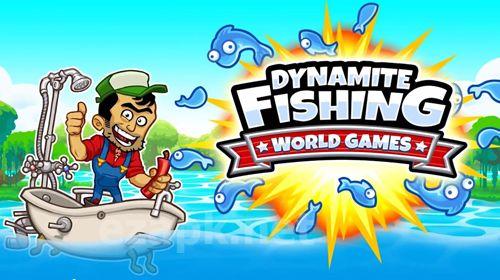 Dynamite fishing: World games