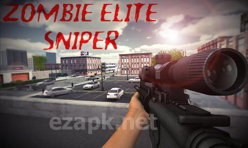 Zombie elite sniper