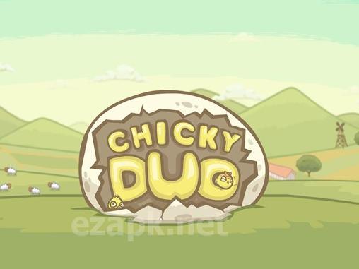 Chicky duo