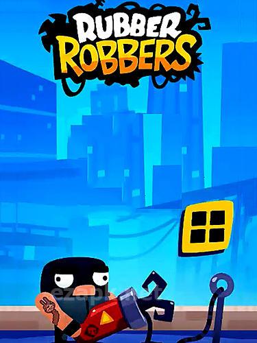 Rubber robbers: Rope escape