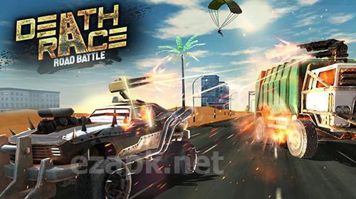 Death race: Road battle