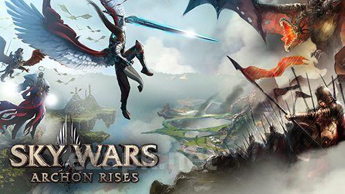 Sky wars: Archon rises