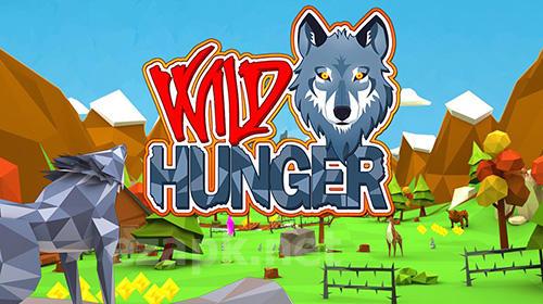 Wild hunger