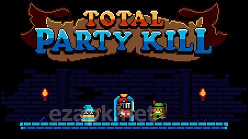 Total party kill