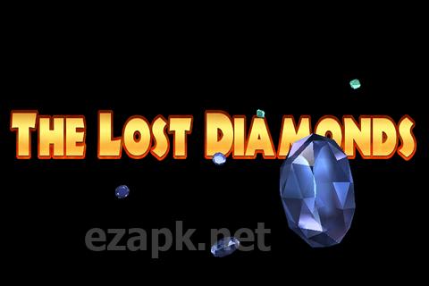 The lost diamonds