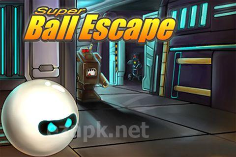 Super ball escape