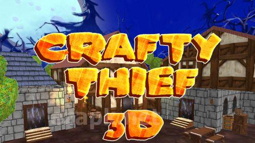 Crafty thief 3D