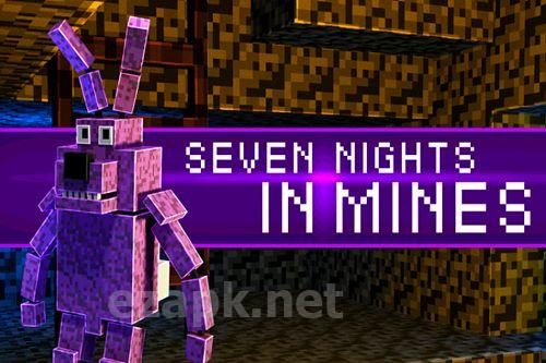 Seven nights in mines pro