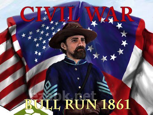 Civil war: Bull Run 1861