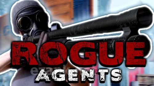 Rogue agents