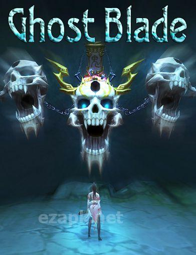 Ghost blade