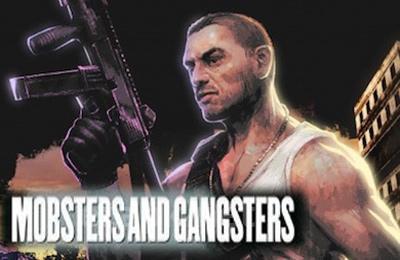 Mobsters & Gangstas
