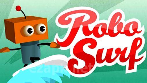 Robo surf