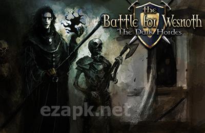 Battle for Wesnoth: The Dark Hordes