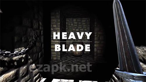 Heavy Blade