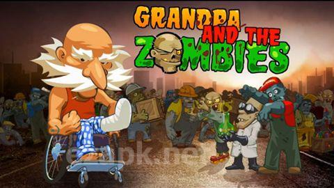Grandpa and the zombies: Take care of your brain!