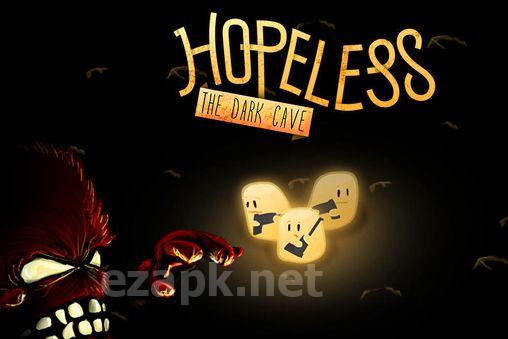 Hopeless: The dark cave