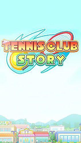 Tennis club story