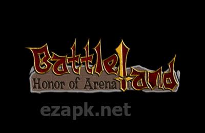 Battleland: Honor of Arena