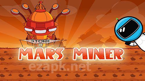 Mars miner universal