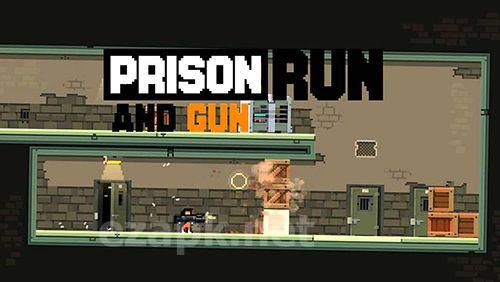 Prison: Run and gun