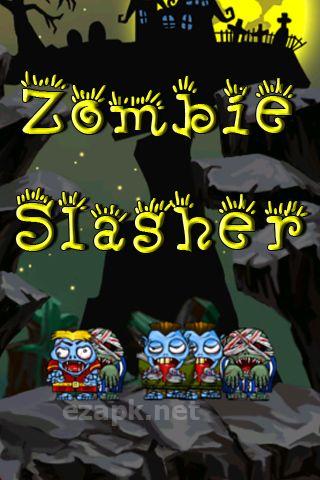 Zombie slasher