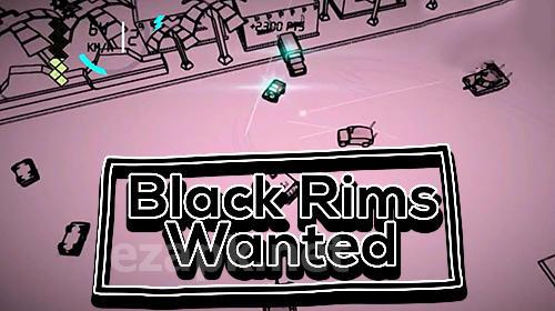 Black rims: Wanted. Grand bank theft driver