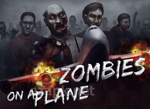 Zombies on a plane