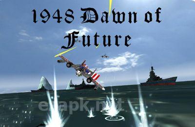 1948 Dawn of Future
