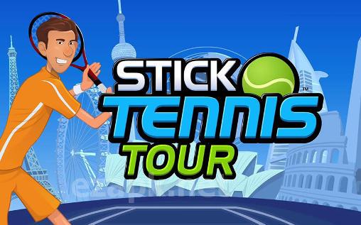 Stick tennis: Tour