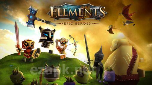 Elements: Epic heroes