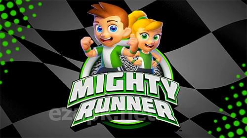 Mighty runner