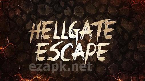 Hellgate escape