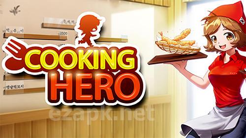 Cooking hero