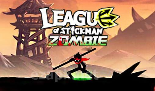League of Stickman: Zombie